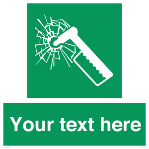 Custom sign safe condition emergency hammer